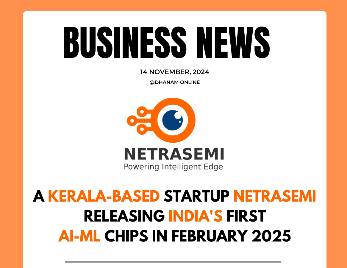 Launching India’s First AI-ML Chip in February 2025: Netrasemi