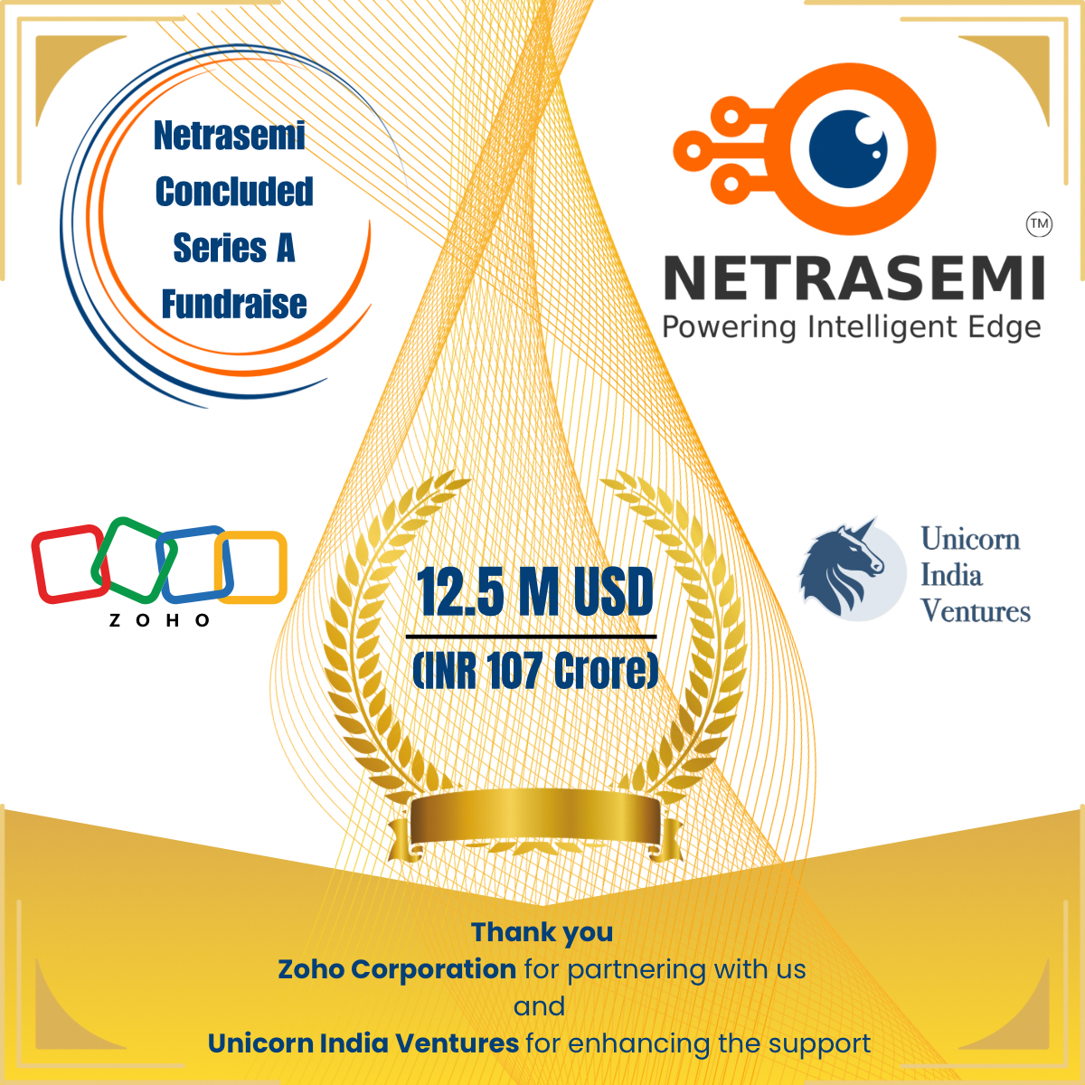Netrasemi  Concluded Their Series A from Zoho Corp & Unicorn India Ventures